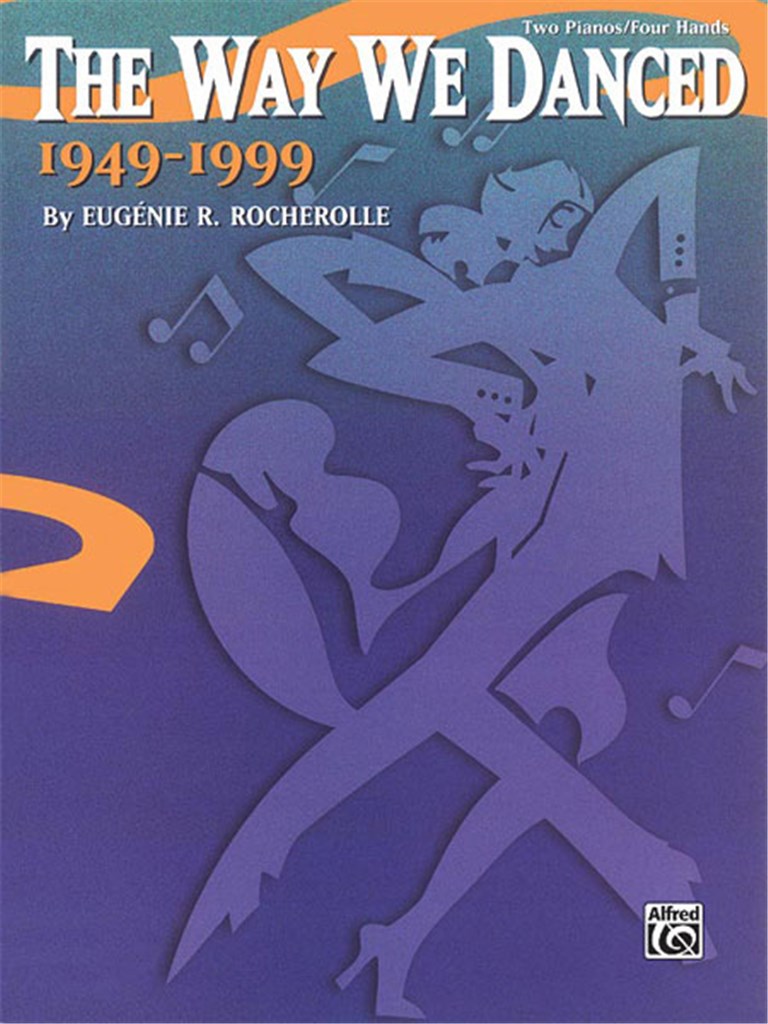 The Way We Danced, 1949-1999